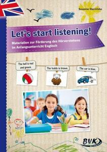 Let's start listening! di Susanne Sternitzke edito da Buch Verlag Kempen