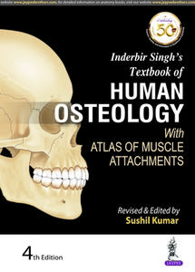 Inderbir Singh's Textbook of Human Osteology di Sushil Kumar edito da Jaypee Brothers Medical Publishers