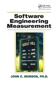 Software Engineering Measurement di Ph.D. Munson edito da Taylor & Francis Ltd