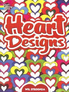 Heart Designs di Wil Stegenga, Coloring Books for Adults edito da DOVER PUBN INC