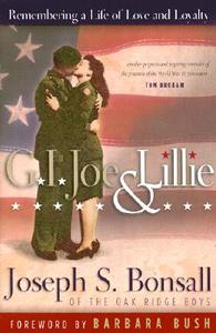 G.I. Joe & Lillie: Remembering a Life of Love and Loyalty di Joseph S. Bonsall edito da NEW LEAF PUB GROUP