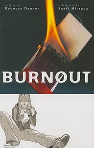 Burnout di Rebecca Donner edito da Dc Comics