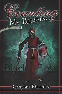 Counting My Blessings di Grayian Phoenix edito da Publishamerica