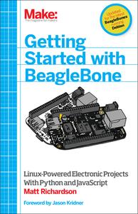 Getting Started with BeagleBone di Matt Richardson edito da O′Reilly