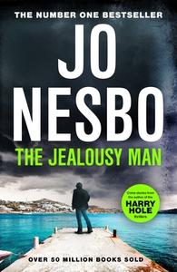 The Jealousy Man di Jo Nesbo edito da Random House UK Ltd