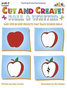 Cut and Create! Fall & Winter di Mary Tucker edito da LORENZ EDUCATIONAL PUBL