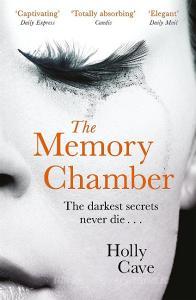 The Memory Chamber di Holly Cave edito da Quercus Publishing Plc