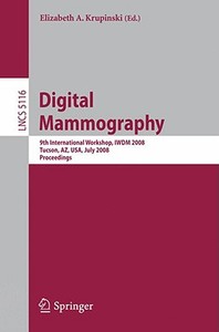 Digital Mammography edito da Springer-Verlag GmbH