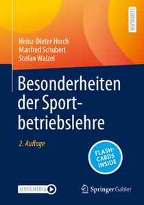 Besonderheiten der Sportbetriebslehre di Heinz-Dieter Horch, Manfred Schubert, Stefan Walzel edito da Springer-Verlag GmbH
