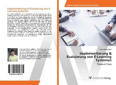 Implementierung & Evaluierung von E-Learning Systemen di Lukas Steinkellner edito da AV Akademikerverlag