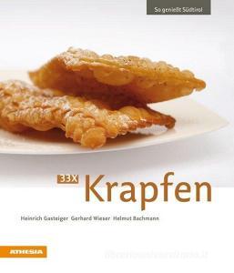 33 x Krapfen di Heinrich Gasteiger, Gerhard Wieser, Helmut Bachmann edito da Athesia Tappeiner Verlag
