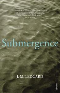Submergence di J. M. Ledgard edito da Vintage Publishing