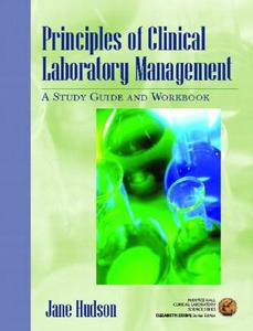Principles Of Clinical Laboratory Management di Jane Hudson edito da Pearson Education (us)