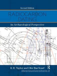 Radiocarbon Dating di R.E. Taylor, Ofer Bar-Yosef edito da Taylor & Francis Ltd