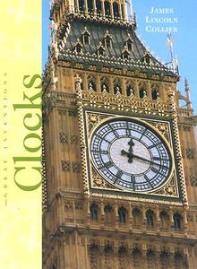 Clocks di James Lincoln Collier edito da Cavendish Square Publishing