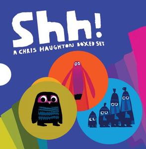 Shh!: A Chris Haughton Boxed Set di Chris Haughton edito da CANDLEWICK BOOKS
