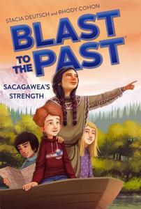 Sacagawea's Strength di Stacia Deutsch, Rhody Cohon edito da ALADDIN