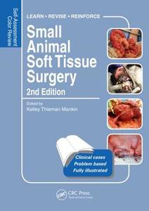 Small Animal Soft Tissue Surgery edito da Apple Academic Press Inc.