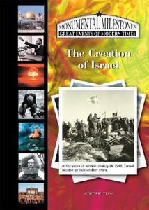 The Creation of Israel di Jim Whiting edito da Mitchell Lane Publishers