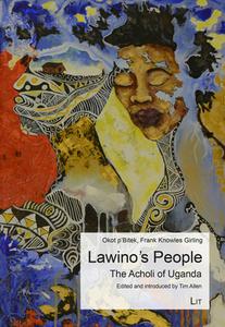 Lawino's People di Frank Knowles Girling, Okot P'Bitek edito da Lit Verlag