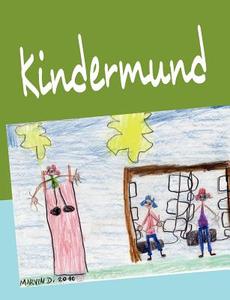 Kindermund di B Rbel Dankenbrink edito da Books On Demand