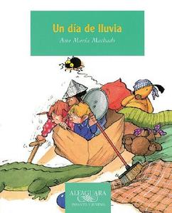 Un Dia de Iluvia di Ana Maria Machado edito da Santillana USA Publishing Company