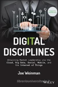 Digital Disciplines di Joe Weinman edito da Wiley John + Sons