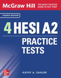 McGraw-Hill 4 Hesi A2 Practice Tests, Fourth Edition di Kathy Zahler edito da MCGRAW HILL BOOK CO