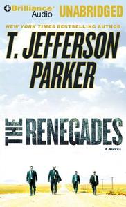 The Renegades di T. Jefferson Parker edito da Brilliance Corporation