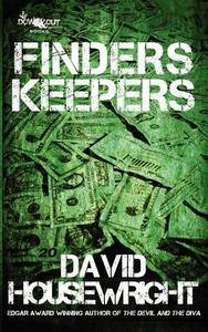 Finders Keepers di David Housewright edito da Down & Out Books