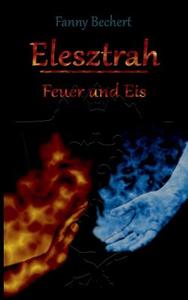 Elesztrah di Fanny Bechert edito da Books On Demand