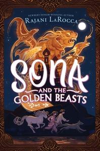 Sona and the Golden Beasts di Rajani Larocca edito da HARPERCOLLINS
