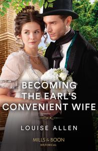Becoming The Earl's Convenient Wife di Louise Allen edito da HarperCollins Publishers