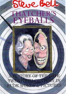 Bell\'s Eye di Steve Bell edito da Methuen Publishing Ltd