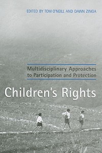 Children's Rights di Tom O'Neill, Dawn Zinga edito da University of Toronto Press