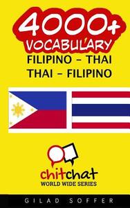 4000+ Filipino - Thai Thai - Filipino Vocabulary di Gilad Soffer edito da Createspace