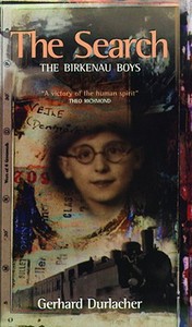 The Search: The Birkenau Boys di Gerhard Durlacher edito da SERPENTS TAIL
