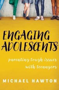 Engaging Adolescents di Michael Hawton edito da Exisle Publishing