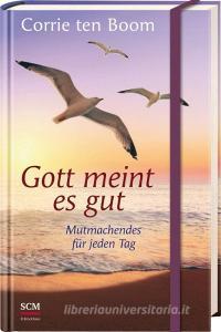 Gott meint es gut di Corrie ten Boom edito da SCM Brockhaus, R.