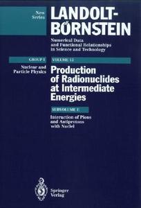 Interactions Of Pions And Antiprotons With Nuclei edito da Springer-verlag Berlin And Heidelberg Gmbh & Co. Kg