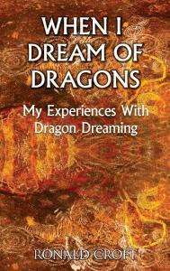 When I Dream of Dragons di Ronald Croft edito da Books on Demand