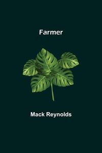 Farmer di Mack Reynolds edito da Alpha Editions
