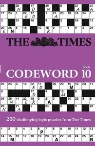 The Times Codeword 10 di The Times Mind Games edito da HarperCollins Publishers