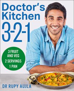 Doctor's Kitchen 3-2-1 di Dr Rupy Aujla edito da Harpercollins Publishers