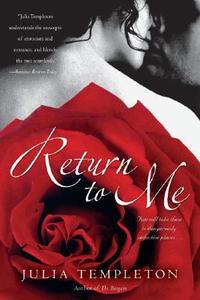 Return To Me di Julia Templeton edito da Penguin Putnam Inc