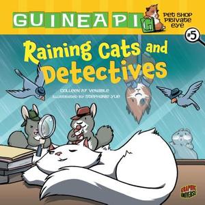 Raining Cats and Detectives: Book 5 di Colleen Af Venable edito da GRAPHIC UNIVERSE