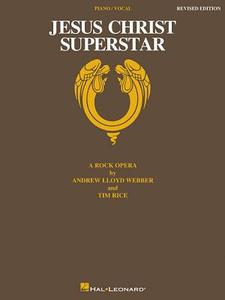 Jesus Christ Superstar Edition: A Rock Opera edito da Hal Leonard Publishing Corporation