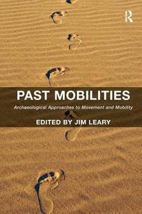 Past Mobilities di Jim Leary edito da Taylor & Francis Ltd