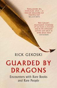 Guarded By Dragons di Rick Gekoski edito da Little, Brown