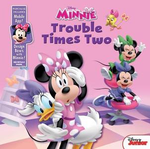 Minnie Bow-Toons Trouble Times Two: Purchase Includes Mobile App for iPhone and iPad! Design Bows with Minnie! di Disney Book Group edito da Disney Press